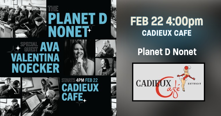 Planet D Nonet at the Cadieux Cafe